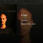 FOOLISH (@Foolish923) - "A Test"