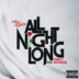 YFN Lucci (@yfnlucci) Ft. Trey Songz - "All Night Long"