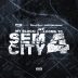 Philthy Rich (@philthyrichfod) & Motion Mall - "My Block: Welcome To Sem City 4" [Mixtape] #Featured